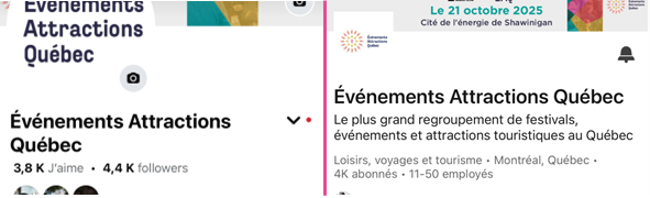 Capture d’écran des pages Facebook et LinkedIn d’Événements Attractions Québec, utilisées pour relayer l’actualité touristique et les services offerts par l’association.
